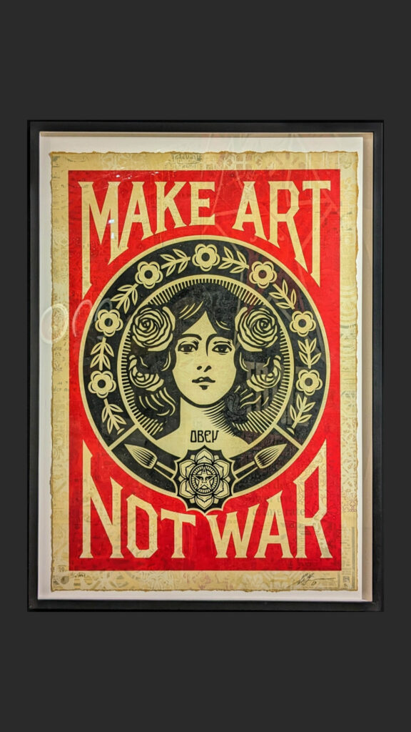 Make art not war - Obey